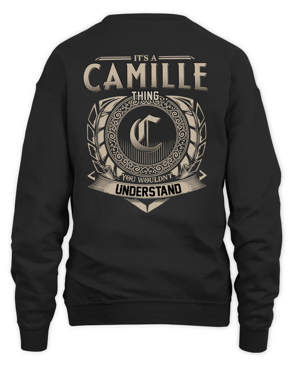 CAMILLE HH88-K2–Personalized Name Quote Apparel “It’s a/an NAME Thing You Wouldn’t Understand”