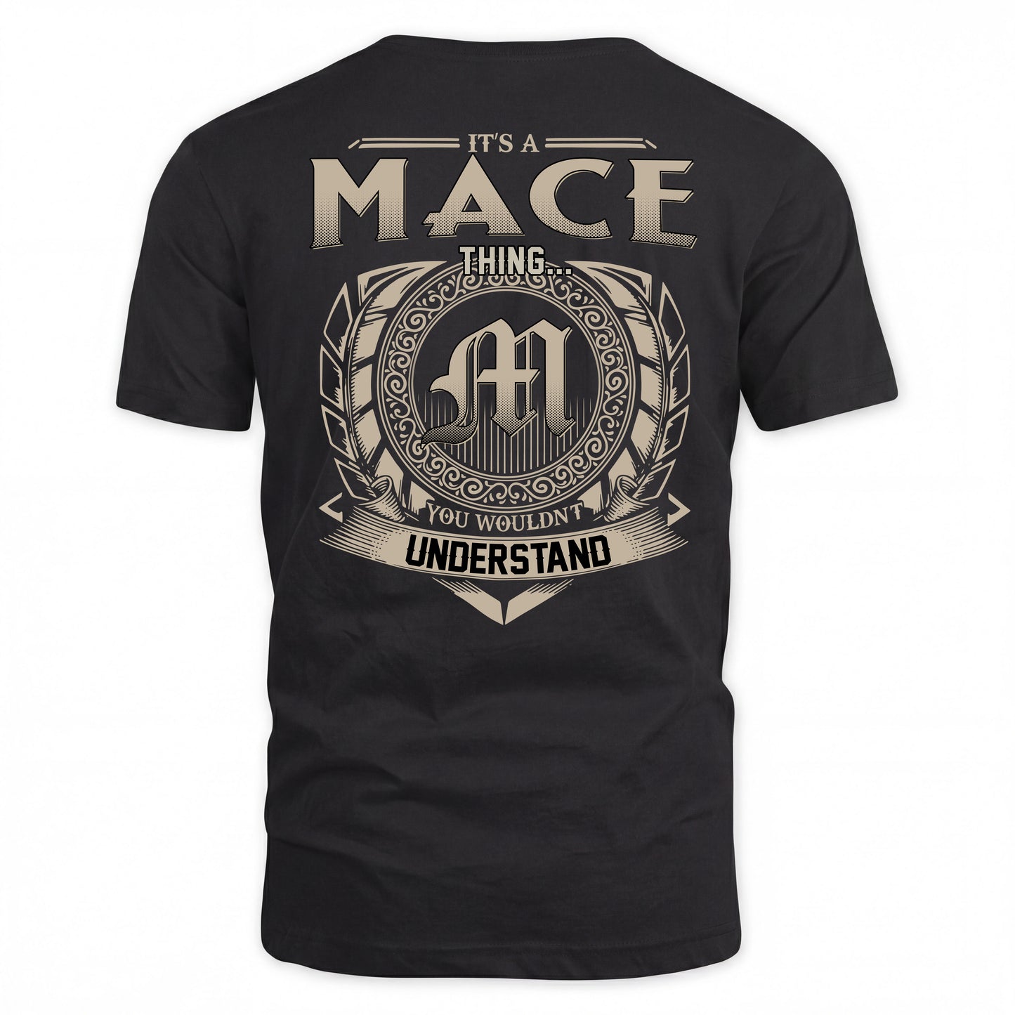 MACE HH88-K2–Personalized Name Quote Apparel “It’s a/an NAME Thing You Wouldn’t Understand”