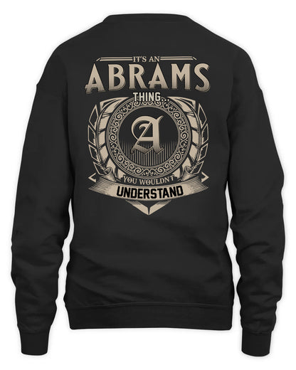 ABRAMS HH88-K2–Personalized Name Quote Apparel “It’s a/an NAME Thing You Wouldn’t Understand”