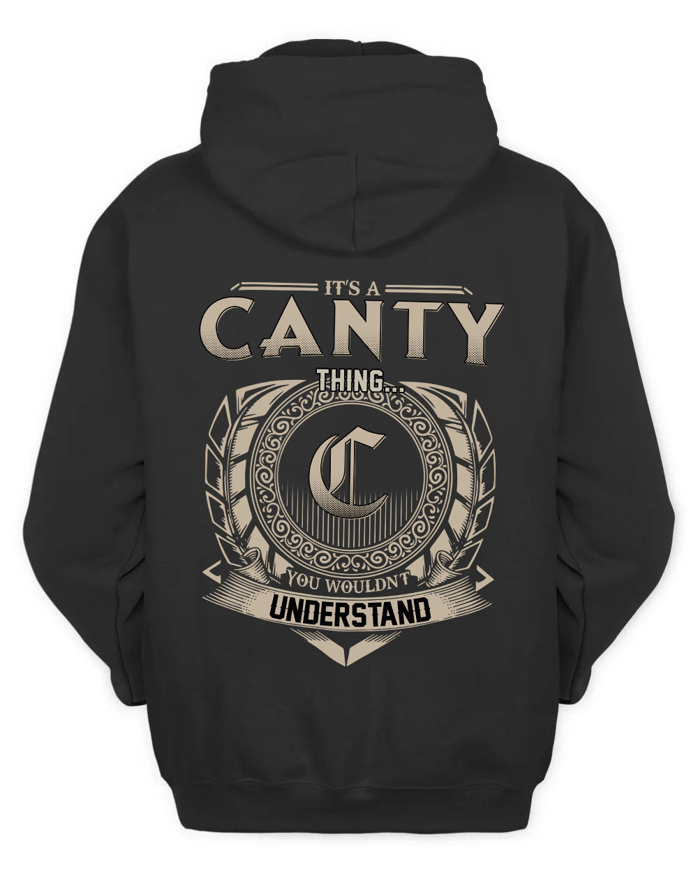 CANTY HH88-K2–Personalized Name Quote Apparel “It’s a/an NAME Thing You Wouldn’t Understand”