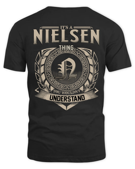NIELSEN HH88-K2–Personalized Name Quote Apparel “It’s a/an NAME Thing You Wouldn’t Understand”