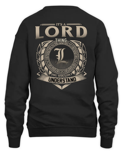 LORD HH88-K2–Personalized Name Quote Apparel “It’s a/an NAME Thing You Wouldn’t Understand”