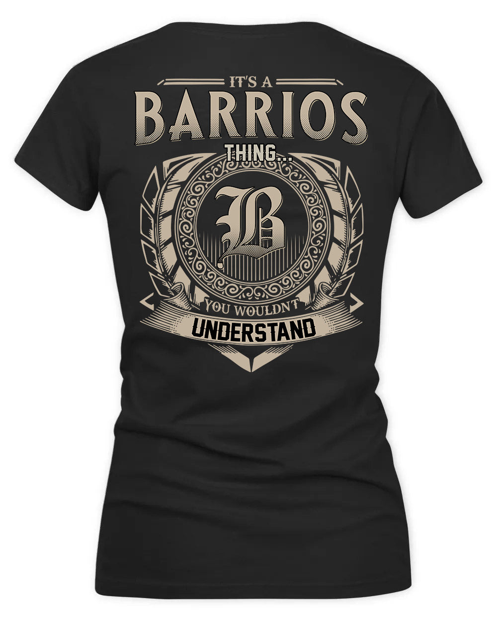 BARRIOS HH88-K2–Personalized Name Quote Apparel “It’s a/an NAME Thing You Wouldn’t Understand”
