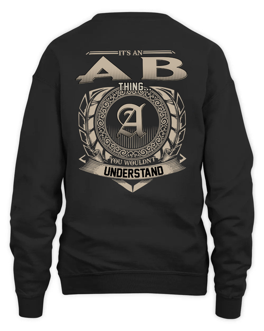 AB HH88-K2–Personalized Name Quote Apparel “It’s a/an NAME Thing You Wouldn’t Understand”