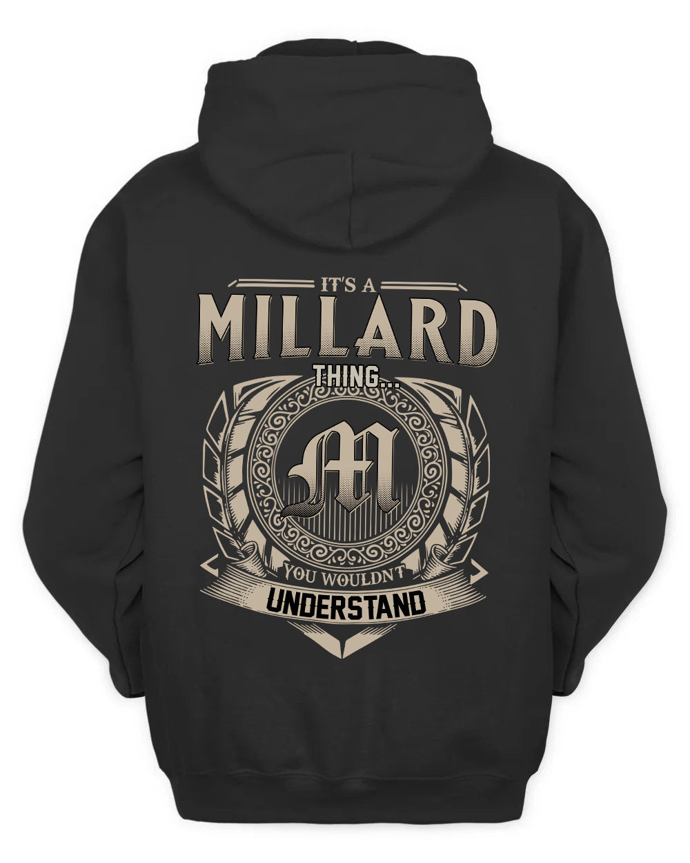 MILLARD HH88-K2–Personalized Name Quote Apparel “It’s a/an NAME Thing You Wouldn’t Understand”