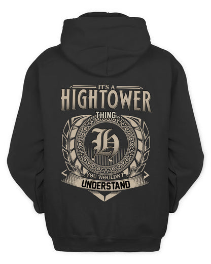 HIGHTOWER HH88-K2–Personalized Name Quote Apparel “It’s a/an NAME Thing You Wouldn’t Understand”