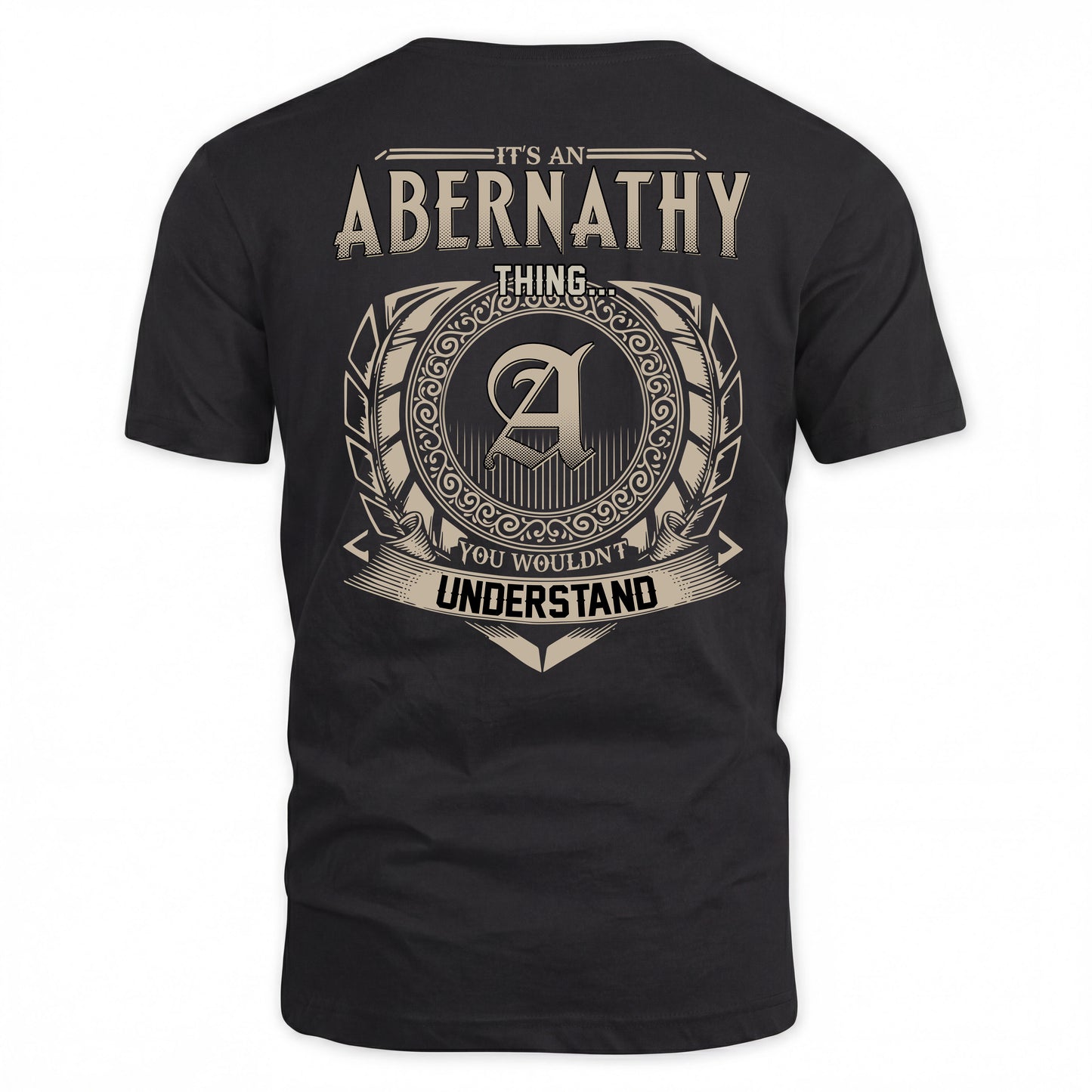 ABERNATHY HH88-K2–Personalized Name Quote Apparel “It’s a/an NAME Thing You Wouldn’t Understand”