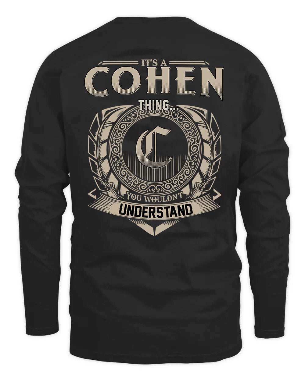 COHEN HH88-K2–Personalized Name Quote Apparel “It’s a/an NAME Thing You Wouldn’t Understand”