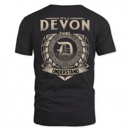 DEVON HH88-K2–Personalized Name Quote Apparel “It’s a/an NAME Thing You Wouldn’t Understand”