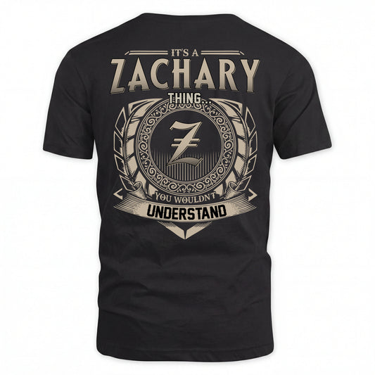 ZACHARY HH88-K2–Personalized Name Quote Apparel “It’s an NAME Thing You Wouldn’t Understand”