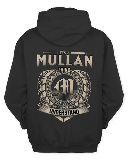 MULLAN HH88-K2–Personalized Name Quote Apparel “It’s a/an NAME Thing You Wouldn’t Understand”