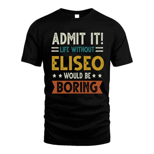 BROOKSHIRE HH88-K2–Personalized Funny Quote Apparel “Life Without NAME Would Be Boring”