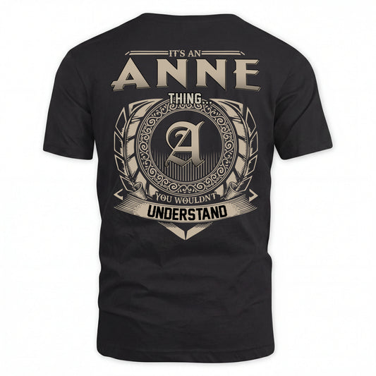 ANNE HH88-K2–Personalized Name Quote Apparel “It’s an NAME Thing You Wouldn’t Understand”