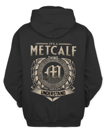 METCALF HH88-K2–Personalized Name Quote Apparel “It’s a/an NAME Thing You Wouldn’t Understand”