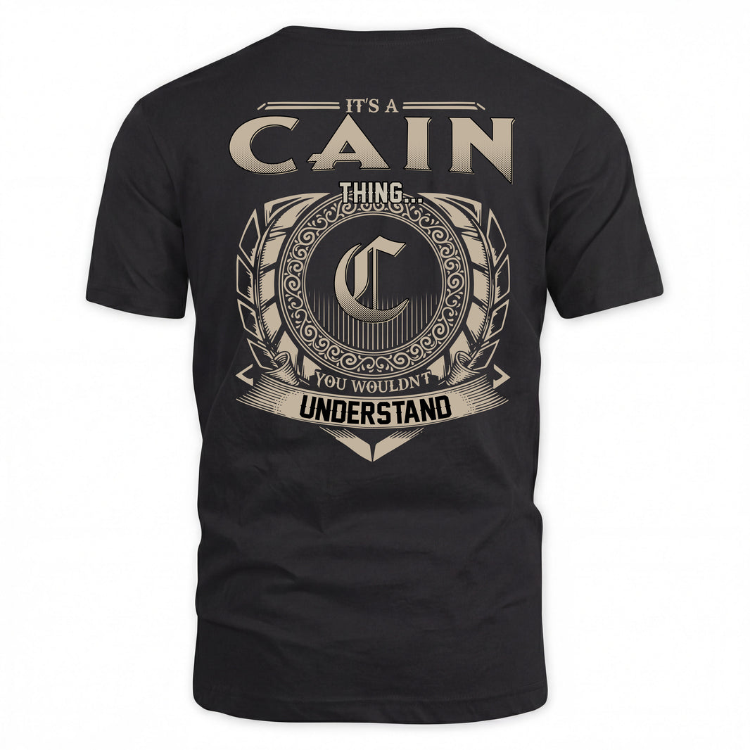 CAIN HH88-K2–Personalized Name Quote Apparel “It’s a/an NAME Thing You Wouldn’t Understand”
