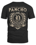 PANCHO HH88-K2–Personalized Name Quote Apparel “It’s a/an NAME Thing You Wouldn’t Understand”