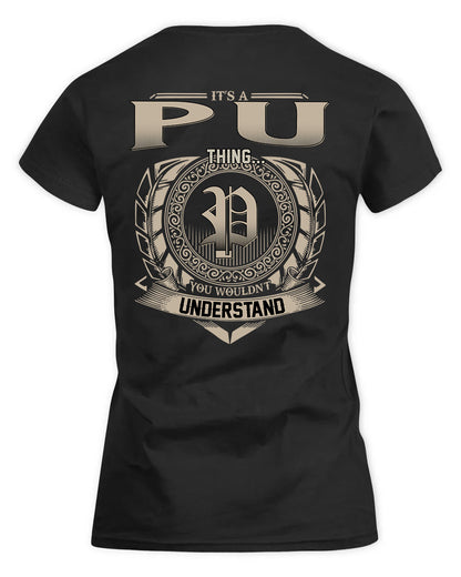 PUCKETT HH88-K2–Personalized Name Quote Apparel “It’s a/an NAME Thing You Wouldn’t Understand”