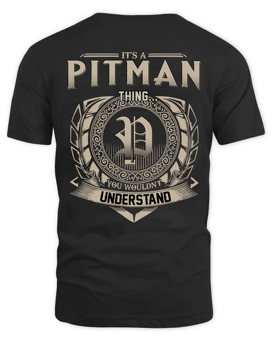 PITMAN HH88-K2–Personalized Name Quote Apparel “It’s a/an NAME Thing You Wouldn’t Understand”
