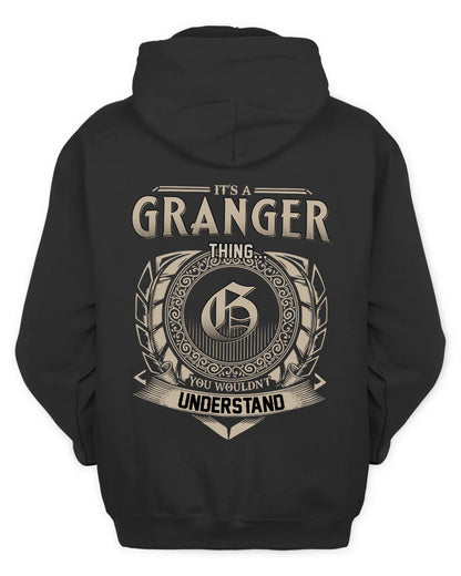 GRANGER HH88-K2–Personalized Name Quote Apparel “It’s a/an NAME Thing You Wouldn’t Understand”