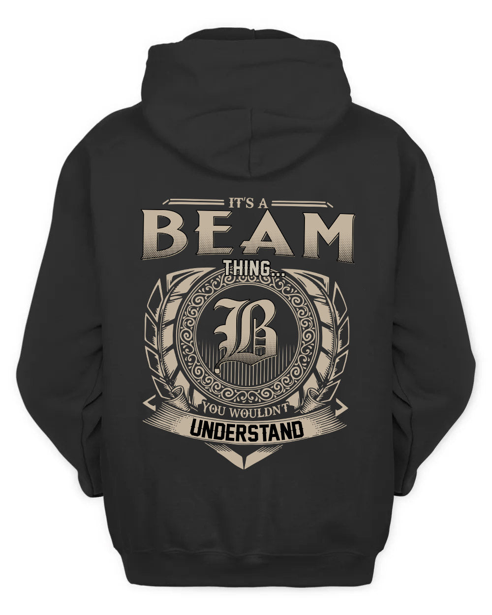 BEAM HH88-K2–Personalized Name Quote Apparel “It’s a/an NAME Thing You Wouldn’t Understand”