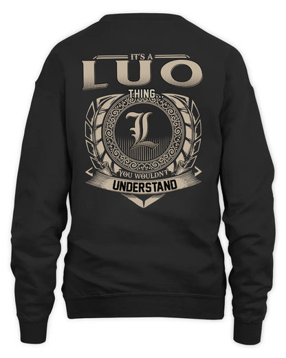 LUO HH88-K2–Personalized Name Quote Apparel “It’s a/an NAME Thing You Wouldn’t Understand”