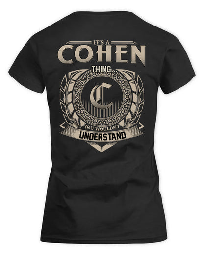 COHEN HH88-K2–Personalized Name Quote Apparel “It’s a/an NAME Thing You Wouldn’t Understand”