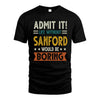 SANFORD HH88-K2–Personalized Funny Quote Apparel “Life Without NAME Would Be Boring”