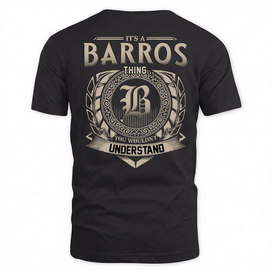 BARROS HH88-K2–Personalized Name Quote Apparel “It’s a/an NAME Thing You Wouldn’t Understand”