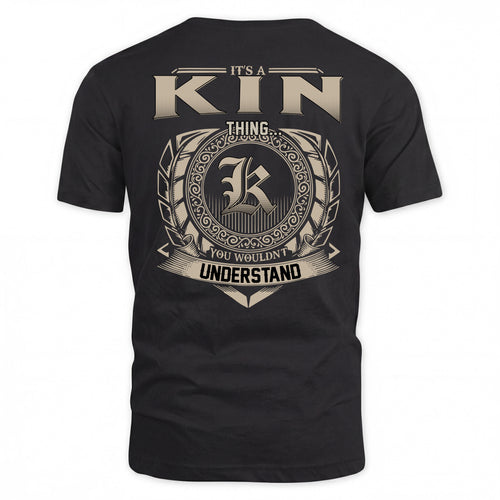 KIN HH88-K2–Personalized Name Quote Apparel “It’s a/an NAME Thing You Wouldn’t Understand”