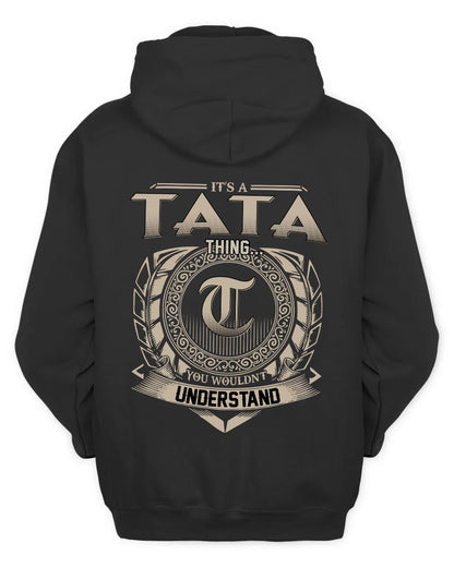 TATA HH88-K2–Personalized Name Quote Apparel “It’s a/an NAME Thing You Wouldn’t Understand”