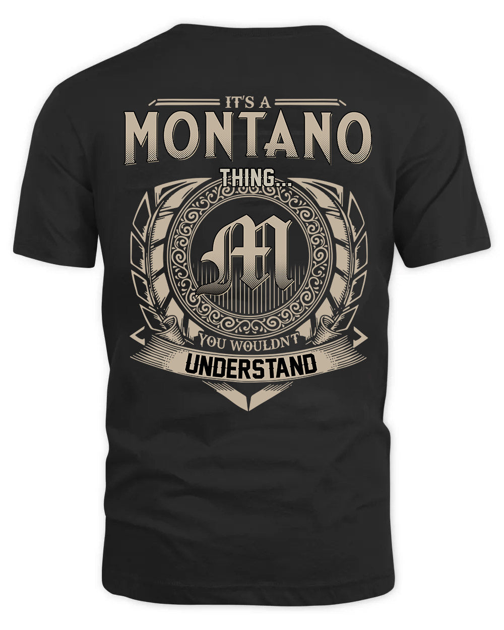MONTANO HH88-K2–Personalized Name Quote Apparel “It’s a/an NAME Thing You Wouldn’t Understand”