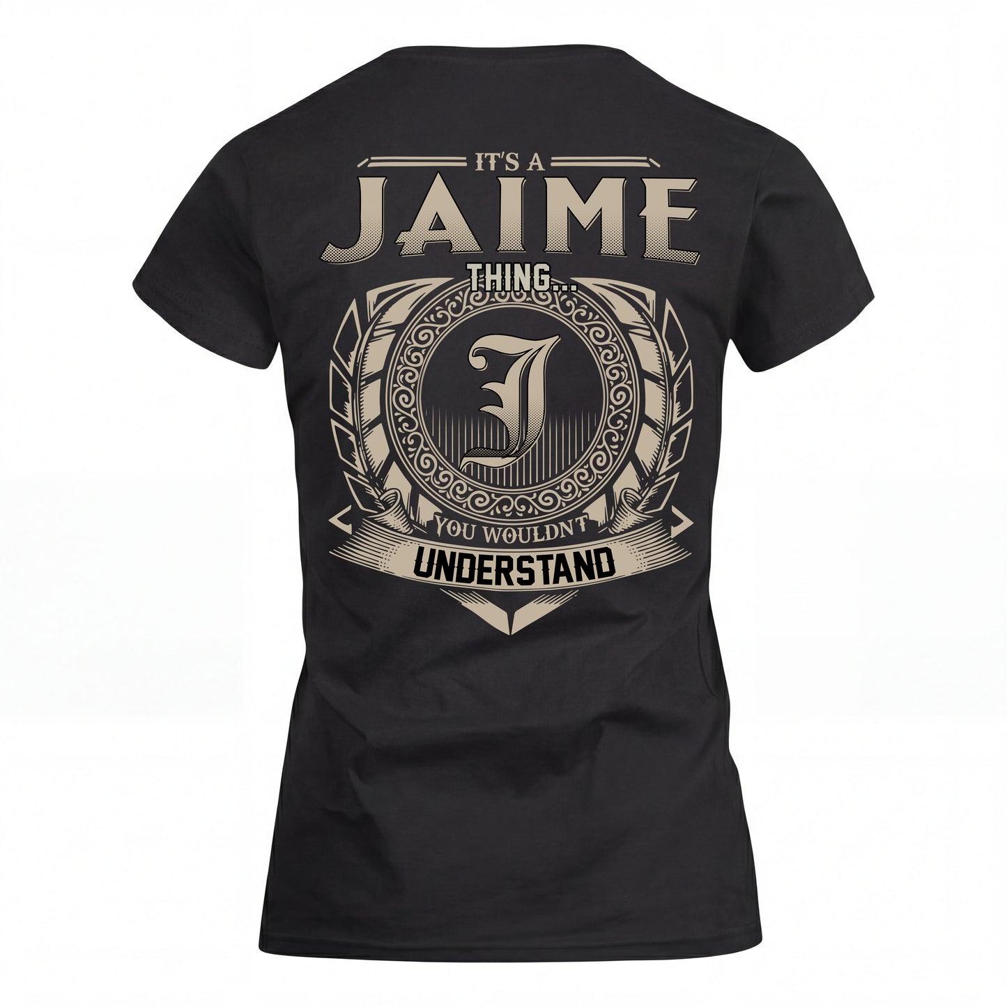 JAIME HH88-K2–Personalized Name Quote Apparel “It’s an NAME Thing You Wouldn’t Understand”