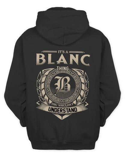 BLANC HH88-K2–Personalized Name Quote Apparel “It’s a/an NAME Thing You Wouldn’t Understand”