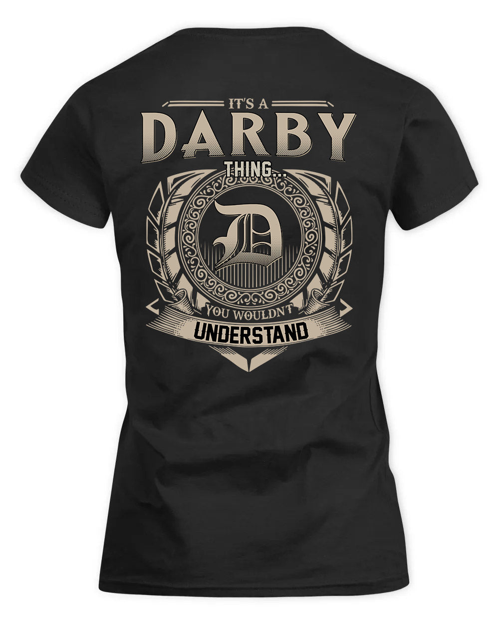 DARBY HH88-K2–Personalized Name Quote Apparel “It’s a/an NAME Thing You Wouldn’t Understand”