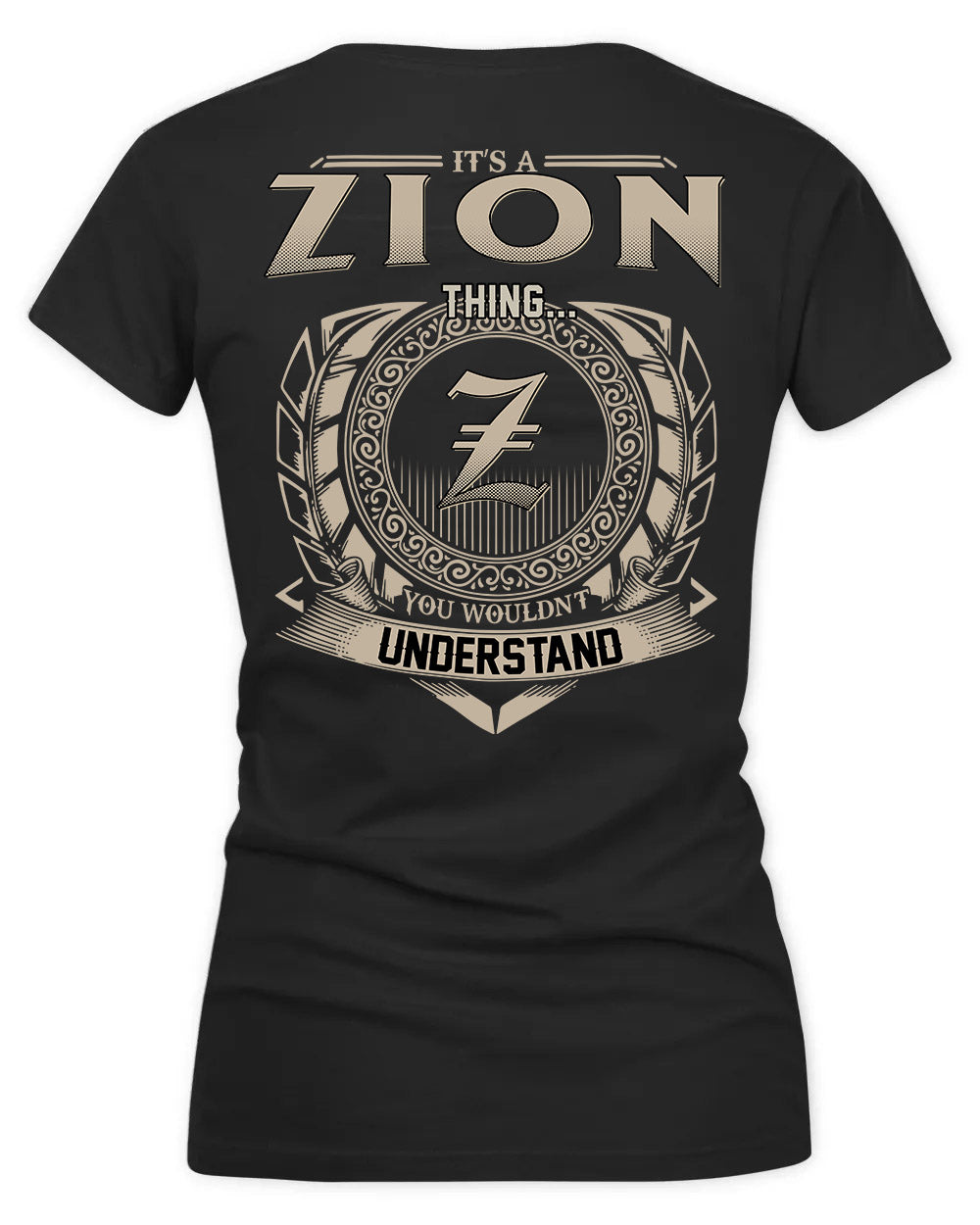ZION HH88-K2–Personalized Name Quote Apparel “It’s a/an NAME Thing You Wouldn’t Understand”