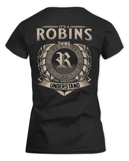 ROBISON HH88-K2–Personalized Name Quote Apparel “It’s a/an NAME Thing You Wouldn’t Understand”