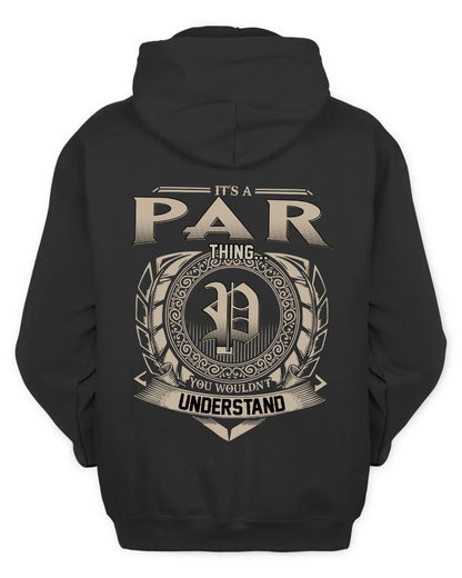 PAR HH88-K2–Personalized Name Quote Apparel “It’s a/an NAME Thing You Wouldn’t Understand”