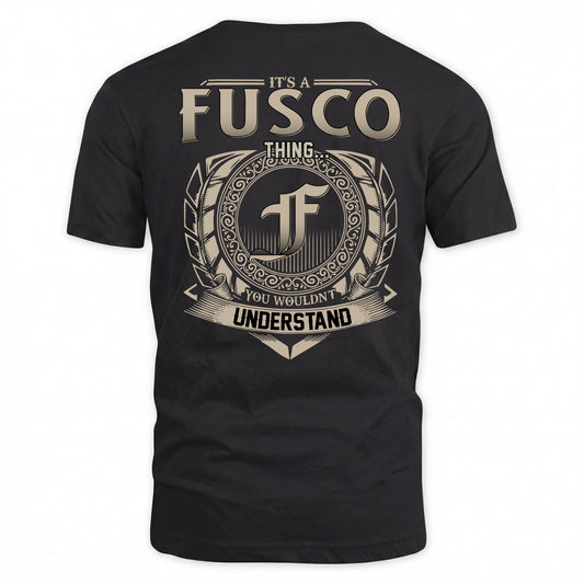 FUSCO HH88-K2–Personalized Name Quote Apparel “It’s a/an NAME Thing You Wouldn’t Understand”