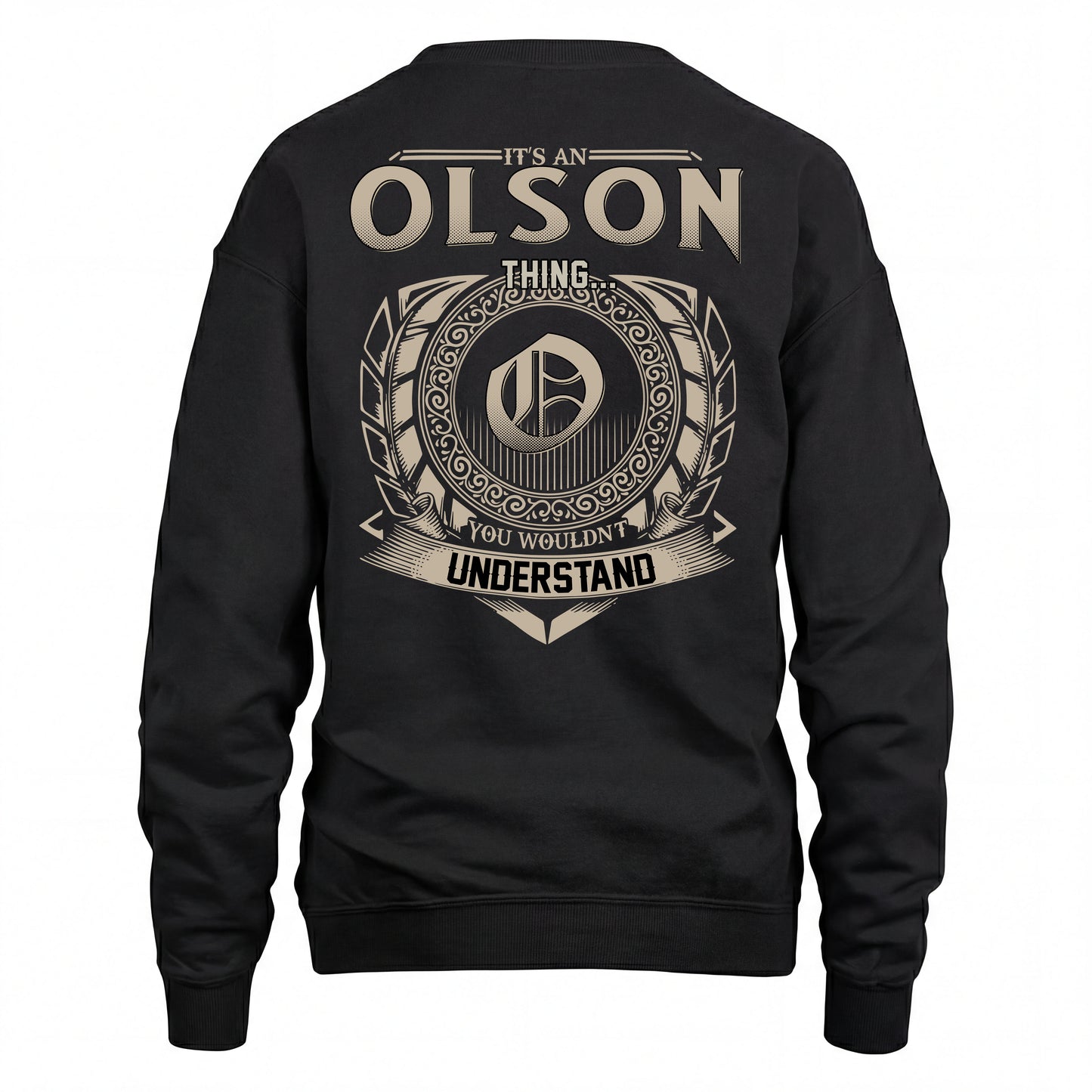 OLSON HH88-K2–Personalized Name Quote Apparel “It’s an NAME Thing You Wouldn’t Understand”