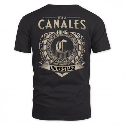 CANALES HH88-K2–Personalized Name Quote Apparel “It’s a/an NAME Thing You Wouldn’t Understand”