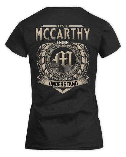 MCCARTHY HH88-K2–Personalized Name Quote Apparel “It’s a/an NAME Thing You Wouldn’t Understand”