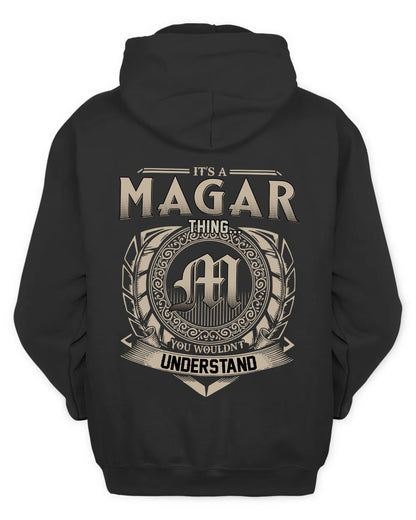MAGAR HH88-K2–Personalized Name Quote Apparel “It’s a/an NAME Thing You Wouldn’t Understand”