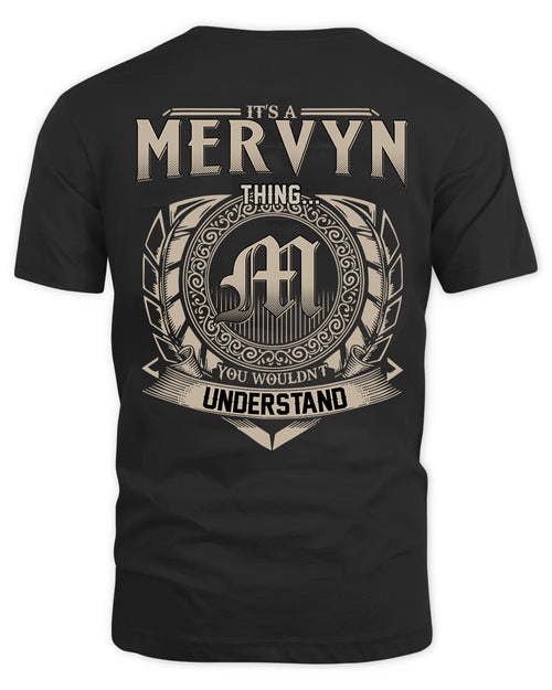 MERVYN HH88-K2–Personalized Name Quote Apparel “It’s a/an NAME Thing You Wouldn’t Understand”