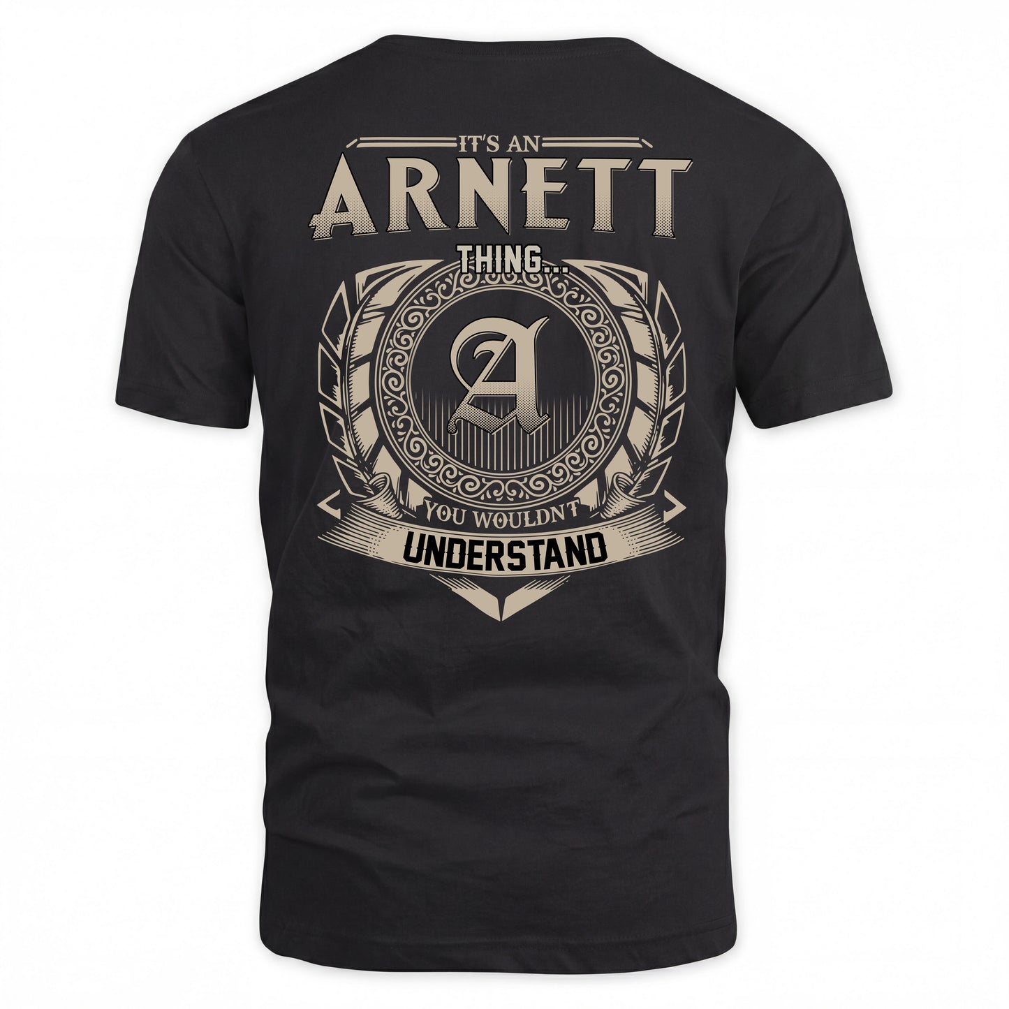 ARNETT HH88-K2–Personalized Name Quote Apparel “It’s a/an NAME Thing You Wouldn’t Understand”