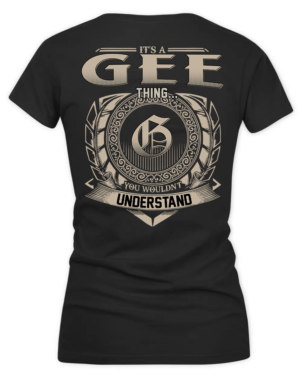 GEER HH88-K2–Personalized Name Quote Apparel “It’s a/an NAME Thing You Wouldn’t Understand”