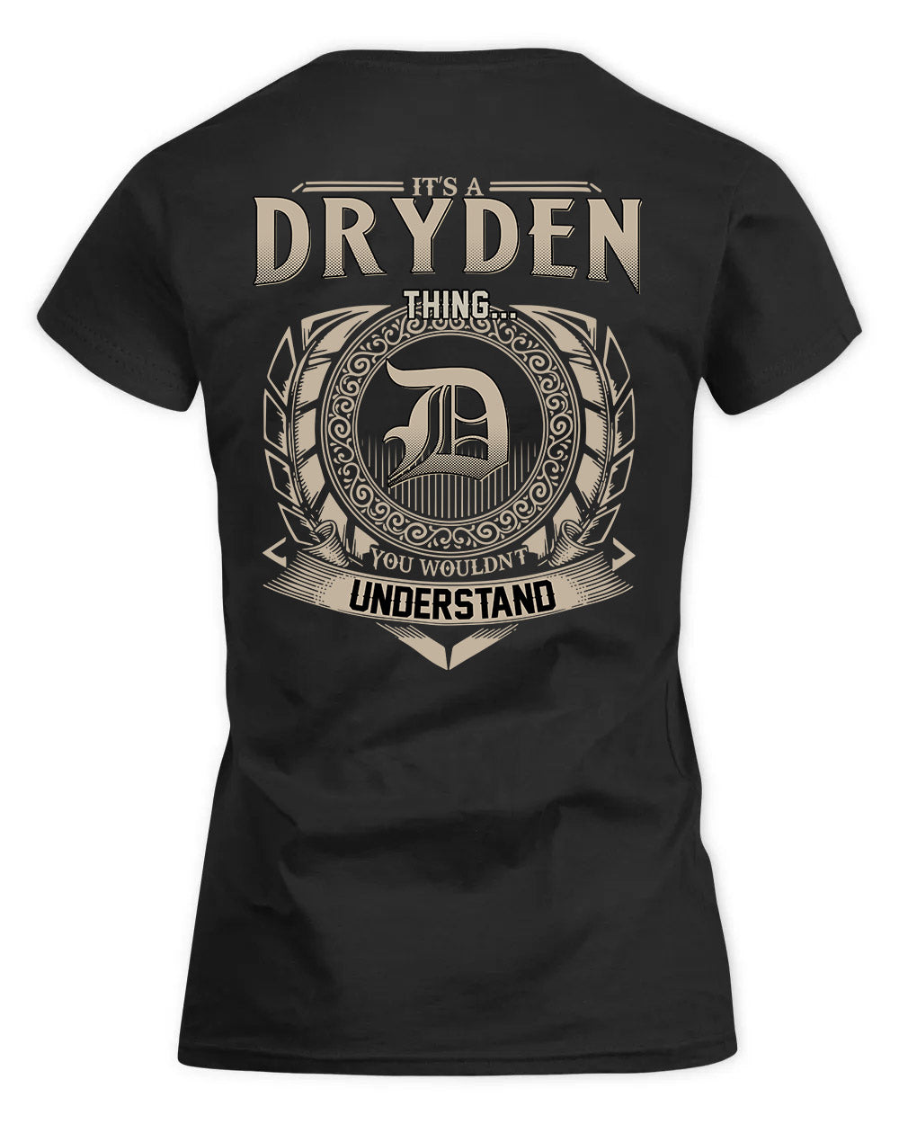 DRYDEN HH88-K2–Personalized Name Quote Apparel “It’s a/an NAME Thing You Wouldn’t Understand”