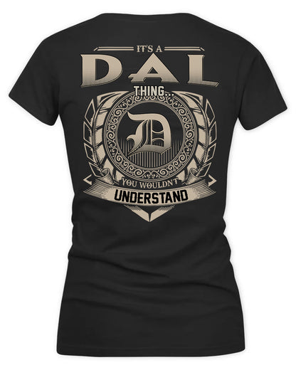 DALEY HH88-K2–Personalized Name Quote Apparel “It’s a/an NAME Thing You Wouldn’t Understand”