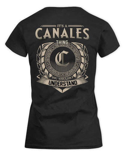 CANALES HH88-K2–Personalized Name Quote Apparel “It’s a/an NAME Thing You Wouldn’t Understand”