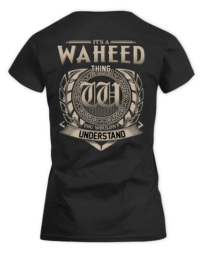 WAI HH88-K2–Personalized Name Quote Apparel “It’s a/an NAME Thing You Wouldn’t Understand”