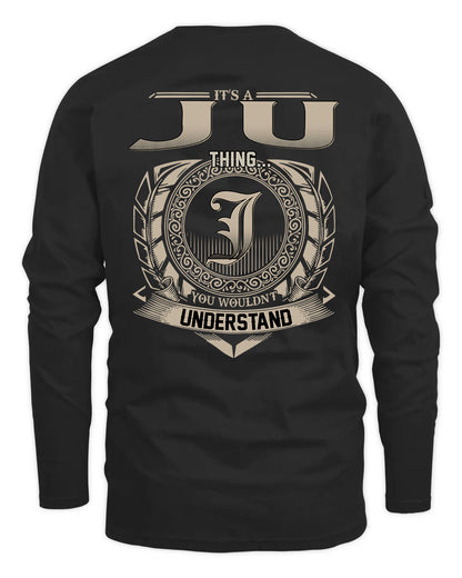 JU HH88-K2–Personalized Name Quote Apparel “It’s a/an NAME Thing You Wouldn’t Understand”